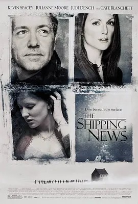 航运新闻 The Shipping News (2001)丨7.3分丨凯文·史派西/朱丽安·摩尔/凯特·布兰切特主演 英语中字-58创客网
