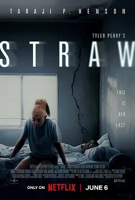 美影丨救命稻草 Straw (2025)-58创客网