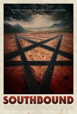 美影丨一路向南 Southbound (2015)丨6.3分丨多伦多电影节展映丨悬疑 / 惊悚 / 恐怖-58创客网