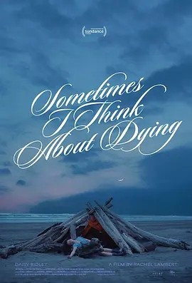 有时我会思索死亡 (2023)丨6.6分丨圣丹斯评审团大奖提名 英语中字-58创客网