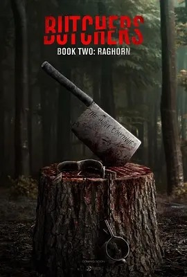 加影丨屠夫2 Butchers Book Two: Raghorn (2024)丨3.7分-58创客网