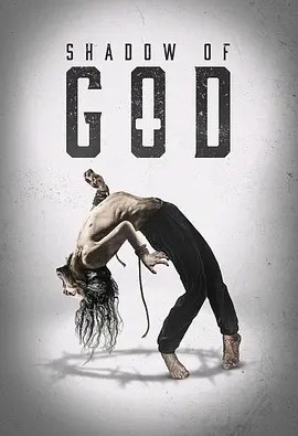 加影丨上帝阴影下 Shadow Of God (2025)丨恐怖-58创客网