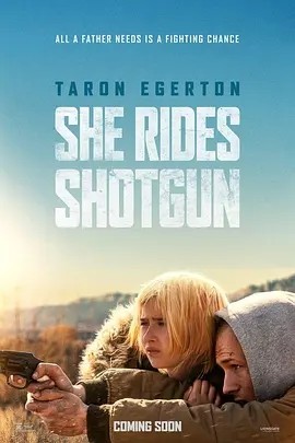 亡命父女 She Rides Shotgun (2025)丨6.0分-58创客网