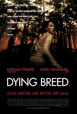 死亡繁殖 Dying Breed (2008)丨5.0分丨惊悚 / 恐怖-58创客网