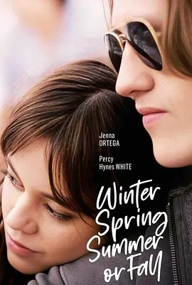 四季之后 (2024)丨翠贝卡电影节展映丨詹娜·奥尔特加主演丨喜剧 / 爱情 / 音乐-58创客网