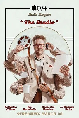 美剧丨制片厂 The Studio (2025)丨喜剧-58创客网