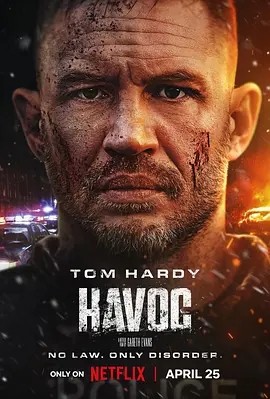 美影丨毒劫 Havoc (2025)丨汤姆·哈迪丨动作 / 悬疑 / 惊悚 / 犯罪-58创客网