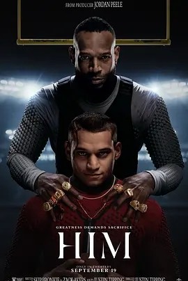 美影丨他 Him (2025)丨5.4分丨美国最新奇幻运动惊悚恐怖片-58创客