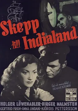 开往印度之船 Skepp till India land (1947)丨6.5分丨英格玛·伯格曼导演作品 瑞典语中字-58创客