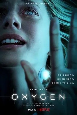 氧气危机 Oxygen (2021)丨6.5分丨梅拉尼·罗兰主演惊悚片 法语中字-58创客