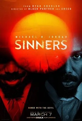 罪人 Sinners (2025)丨7.8分丨迈克尔·B·乔丹 / 海莉·斯坦菲尔德主演丨惊悚 / 恐怖片-58创客