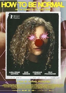 如何正常和另一个世界的怪异 (2025)丨6.9分丨柏林国际电影节 视点单元 最佳影片(提名)-58创客