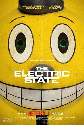美影丨电幻国度 The Electric State (2025)丨喜剧 / 动作 / 科幻 / 冒险-58创客