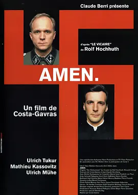 见证人 Amen. (2002)丨7.9分丨马修·卡索维茨/乌尔里希·穆埃主演战争犯罪片 柏林电影节金熊奖提名作品 科斯塔-加夫拉斯作品 法/德/英/意语中字-58创客