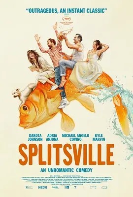 分居 Splitsville (2025)丨6.3分丨达科塔·约翰逊/阿德里娅·阿霍纳主演 戛纳电影节展映-58创客