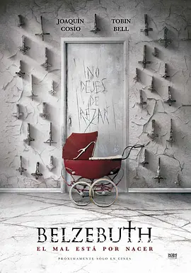 别西卜 (2017)丨6.2分丨托宾·贝尔主演恐怖电影 英/西语中英双字-58创客