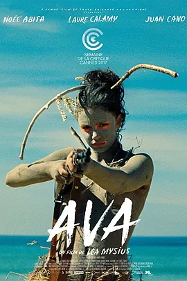 艾娃 Ava (2017)丨6.9分丨戛纳电影节 影评人周单元 影评人周单元大奖 (提名)-58创客