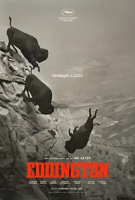 爱丁顿 (2025)丨6.6分丨戛纳电影节 主竞赛单元 金棕榈奖(提名)-58创客