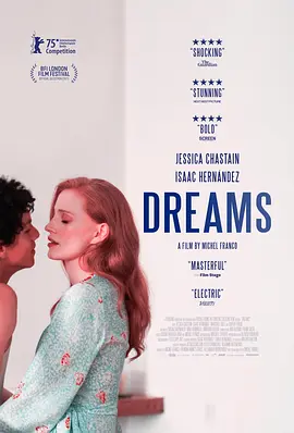 梦 Dreams (2025)丨5.6分丨柏林电影节金熊奖提名作品 杰西卡·查斯坦主演电影 英语中字-58创客